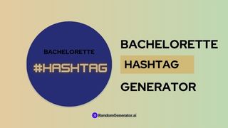 bachelorette-hashtag-generator